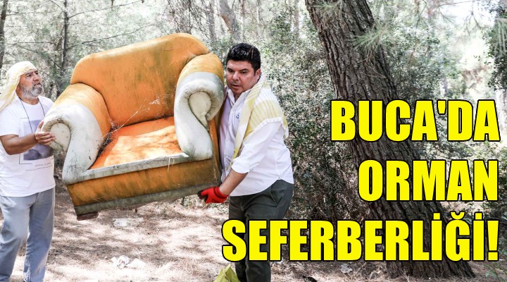 Buca da orman seferberliği!