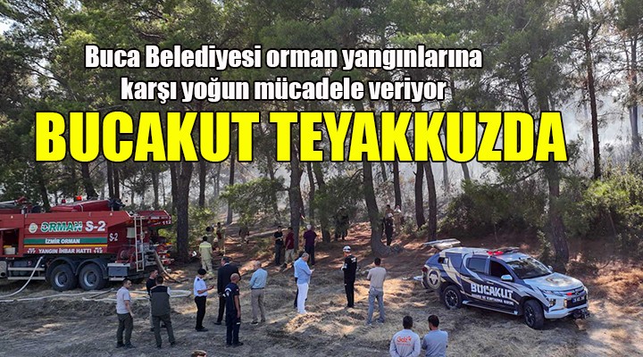 Buca da yangın seferberliği... BUCAKUT teyakkuzda...