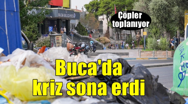 Buca kriz sona erdi...