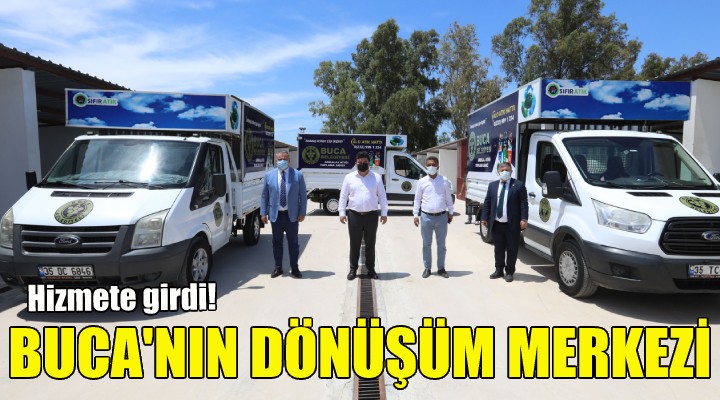 Buca nın dönüşüm merkezi!