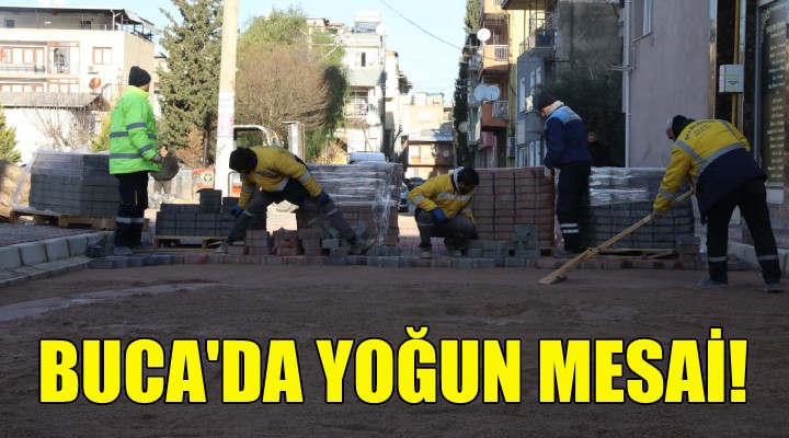 Buca sokaklarında yoğun mesai!