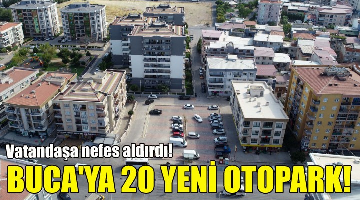 Buca ya 20 yeni otopark!