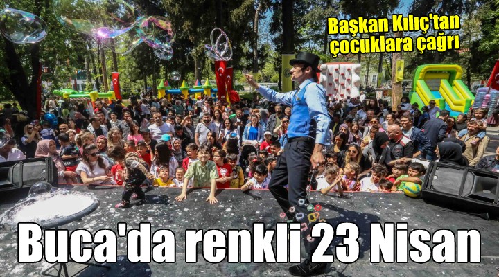 Buca’da 23 Nisan coşkusu, Hasanağa Bahçesi nde başladı