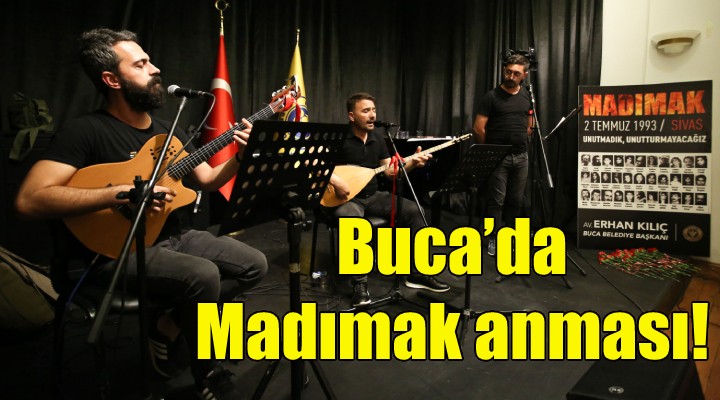 Buca’da Madımak anması!