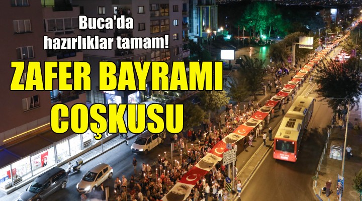 Buca’da Zafer Bayramı coşkusu!