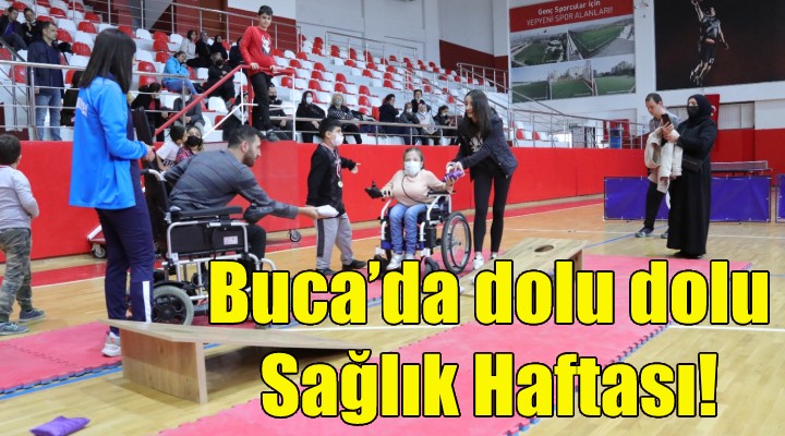 Buca’da dolu dolu Sağlık Haftası!