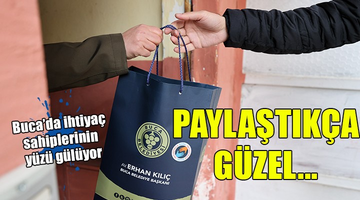 Buca’da paylaştıkça çoğalan mutluluk