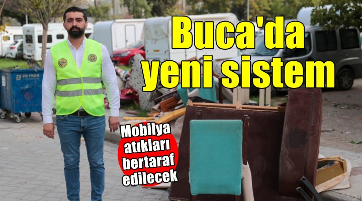 Buca’da randevu ile mobilya atığı toplama sistemi