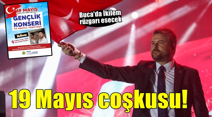 Bucalılar 19 Mayıs’ı İkilem ile kutlayacak