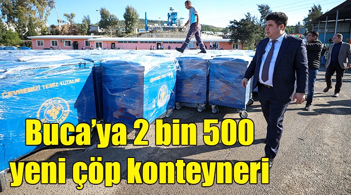 Buca’ya 2 bin 500 adet yeni çöp konteyneri