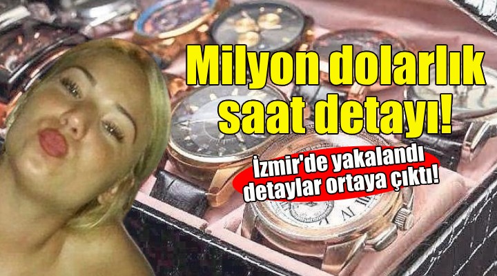 Büyük vurgunda milyon dolarlık saat detayı!