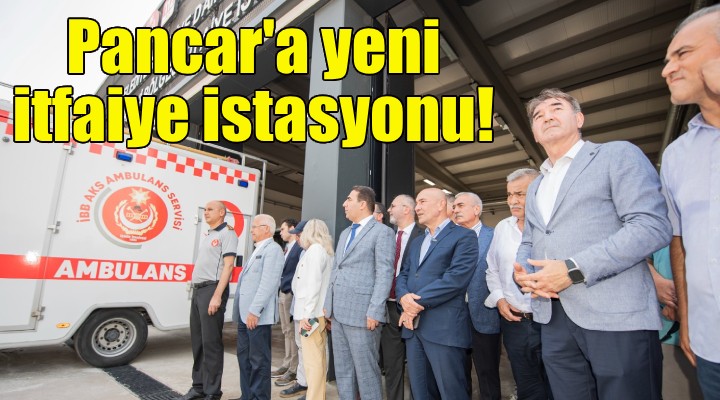 Büyükşehir den Pancar a yeni itfaiye istasyonu!