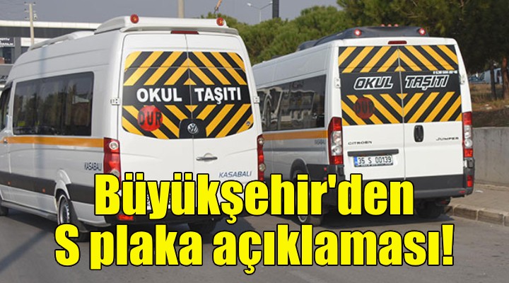 Büyükşehir den S plaka ihalesi açıklaması!