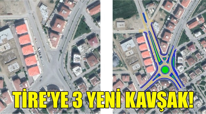 Büyükşehir den Tire ye 3 yeni kavşak!