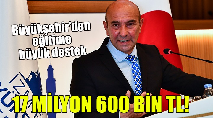 Büyükşehir den eğitime büyük destek... 17 MİLYON 600 BİN TL...