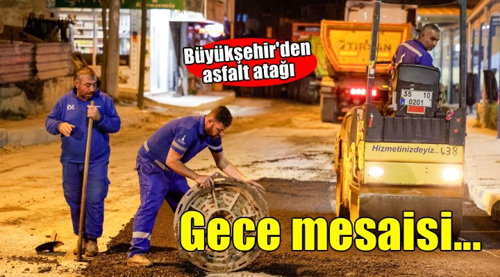 Büyükşehir'den gece asfalt mesaisi