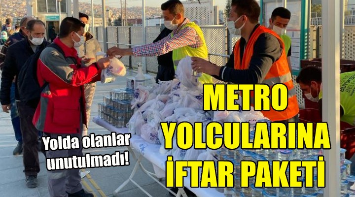 Büyükşehir den metro yolcularına iftar paketi!