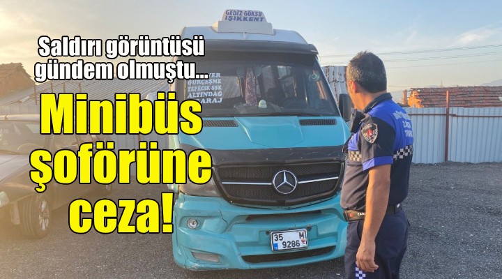Büyükşehir den minibüs şoförüne ceza!