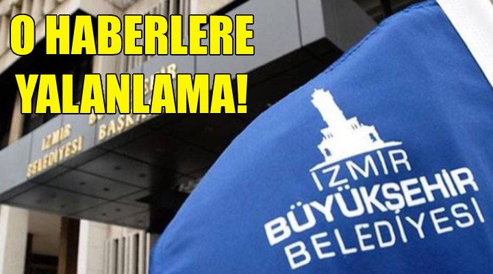 Büyükşehir den o haberlere yalanlama!