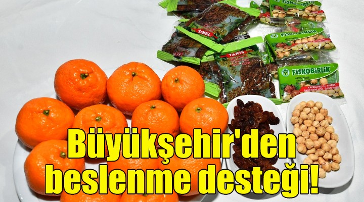 Büyükşehir den öğrencilere beslenme desteği!