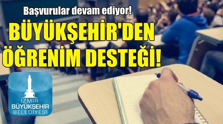 Büyükşehir den öğrenim desteği!