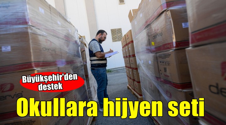 Büyükşehir den okullara hijyen seti desteği