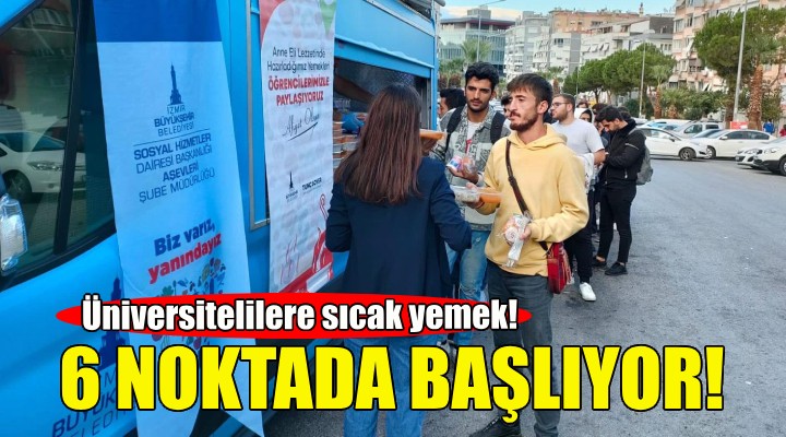 Büyükşehir den üniversitelilere sıcak yemek!