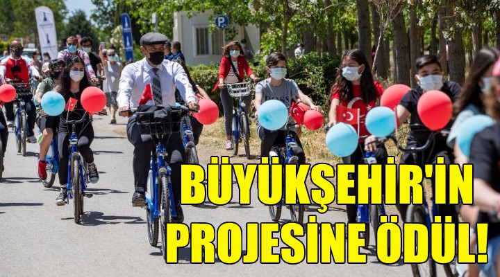 Büyükşehir in projesine ödül!