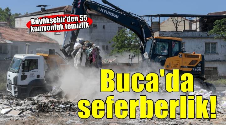 Büyükşehir’den Buca’da temizlik operasyonu