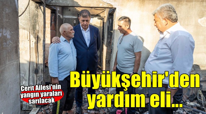 Büyükşehir’den evi yanan aileye yardım eli