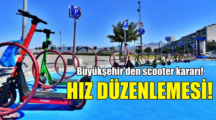 Büyükşehir’den scooter düzenlemesi!