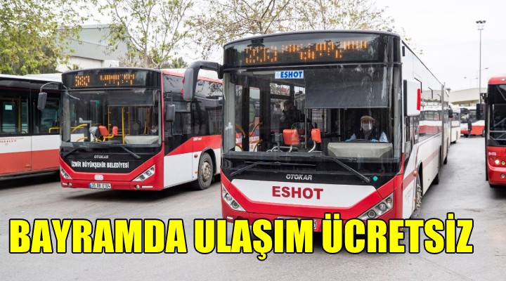 Bayramda ulaşım ücretsiz...