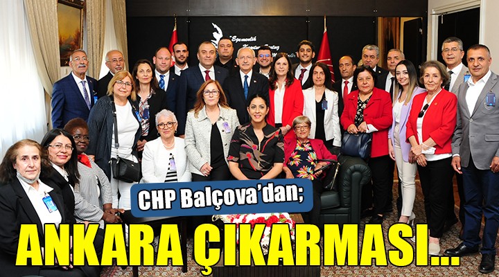 CHP Balçova’dan Ankara çıkarması