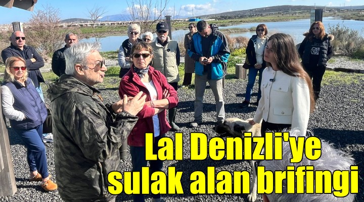 CHP Çeşme Adayı Lal Denizli den sulak alan sözü