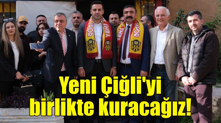 CHP Çiğli Adayı Onur Emrah Yıldız: Yeni Çiğli yi birlikte şekillendireceğiz!