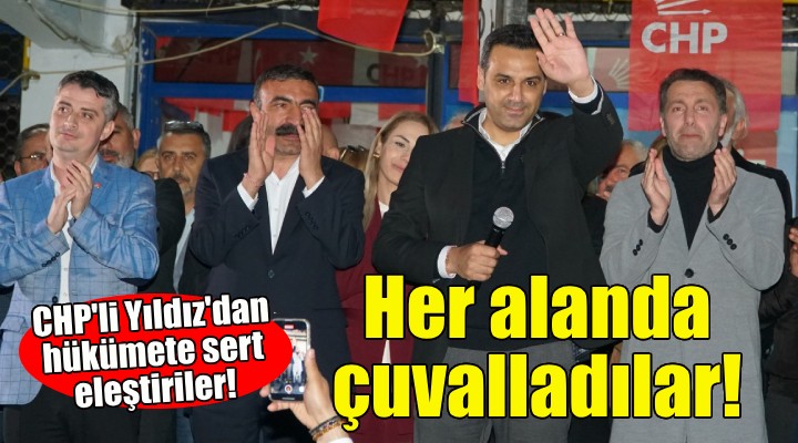 CHP Çiğli Adayı Yıldız: Her alanda çuvalladılar!