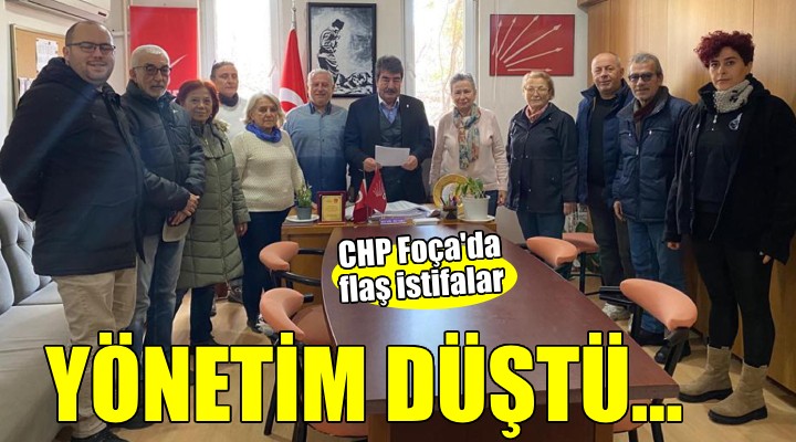 CHP Foça da yönetim düştü...