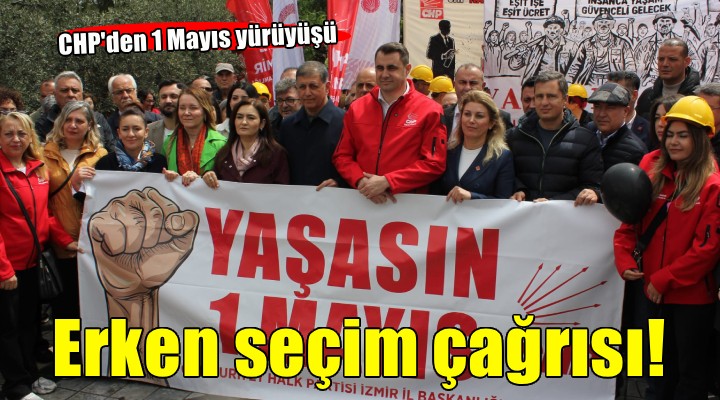 CHP İzmir İl Örgütü'nden 1 Mayıs yürüyüşü..