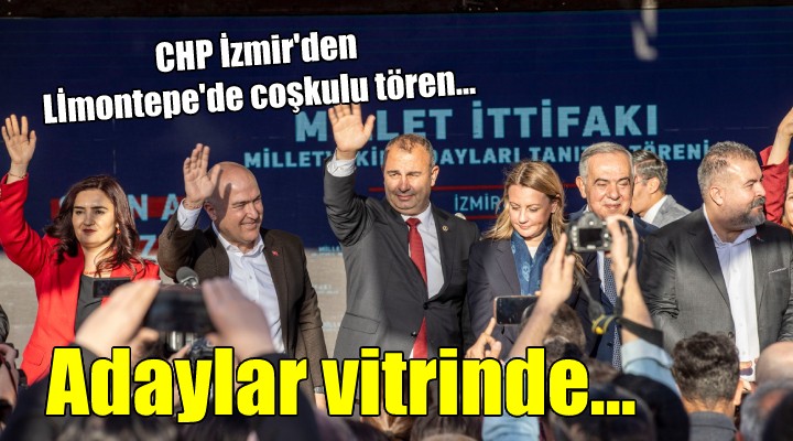 CHP İzmir de adaylar için Limontepe de tören...