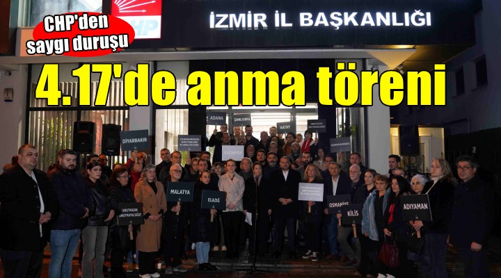 CHP İzmir den 4.17 de anma töreni