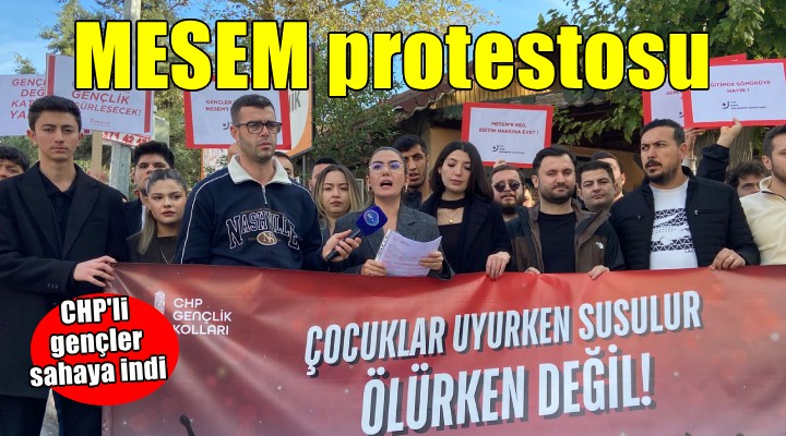 CHP İzmir den MESEM protestosu...