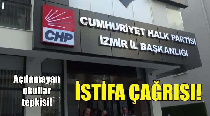 CHP İzmir den açılamayan okullar tepkisi!
