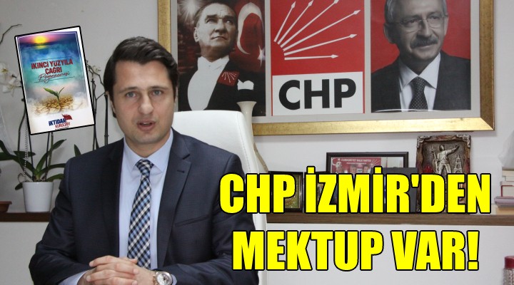 CHP İzmir den mektup var!