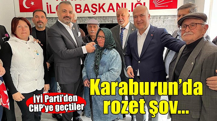 CHP Karaburun da rozet şov...