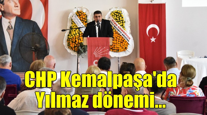 CHP Kemalpaşa da Yılmaz başkan!