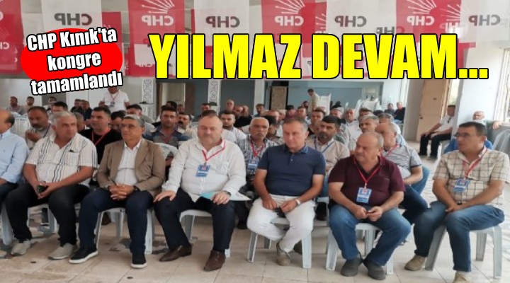 CHP Kınık ta Yılmaz devam...