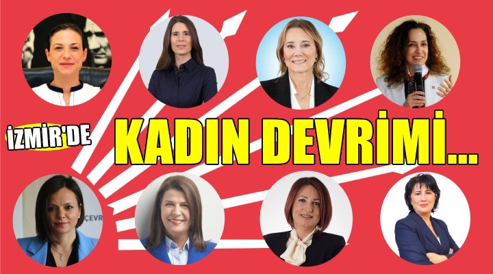 CHP den İzmir de kadın devrimi
