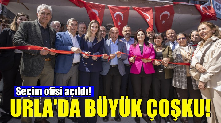 CHP den Urla çıkarması... Seçim ofisine coşkulu açılış!