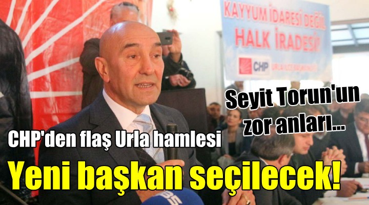 CHP den flaş Urla hamlesi... Yeni başkan seçilecek!