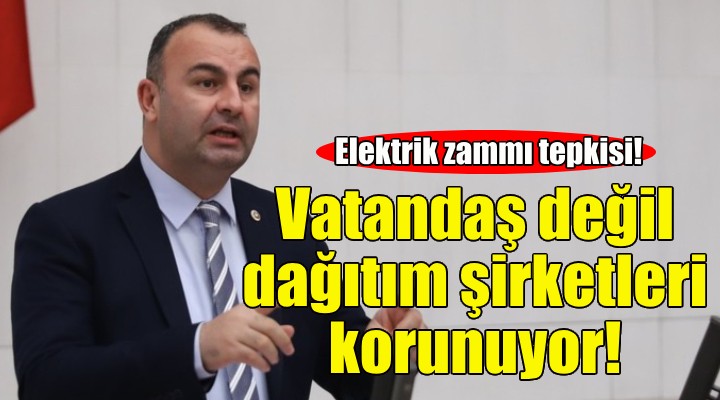 CHP li Arslan dan elektrik zammı tepkisi!